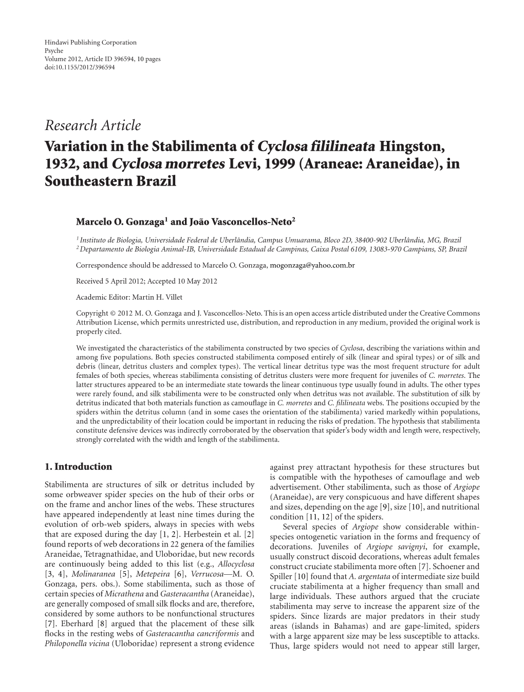 Variation in the Stabilimenta of Cyclosa Fililineata Hingston, 1932, and Cyclosa Morretes Levi, 1999 (Araneae: Araneidae), in Southeastern Brazil