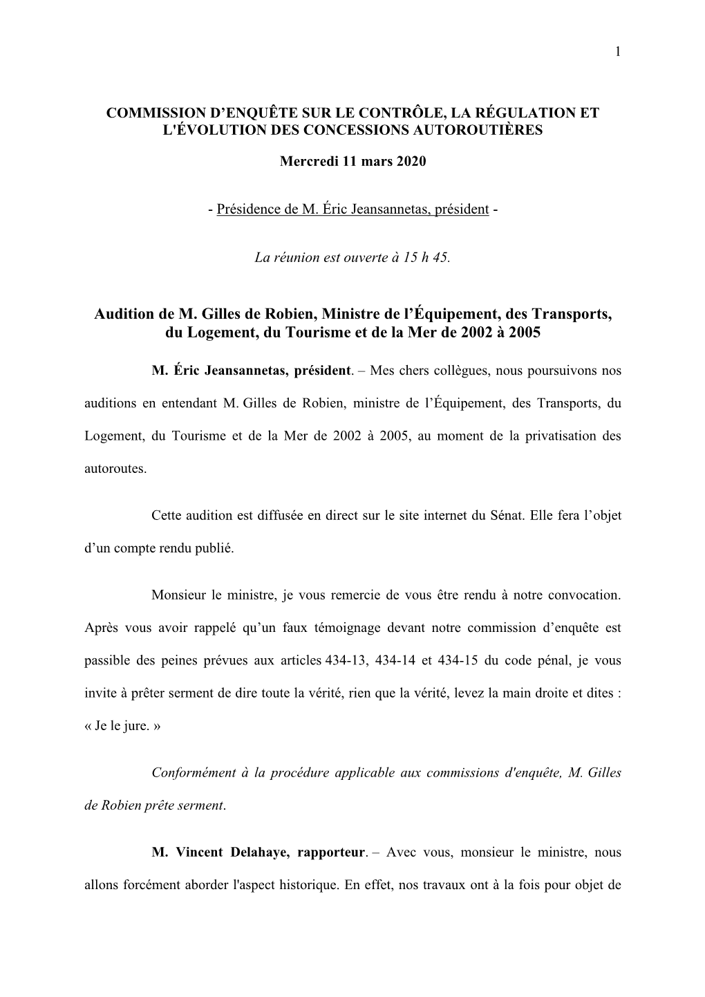 Audition De M. Gilles De Robien, Ministre De L'équipement