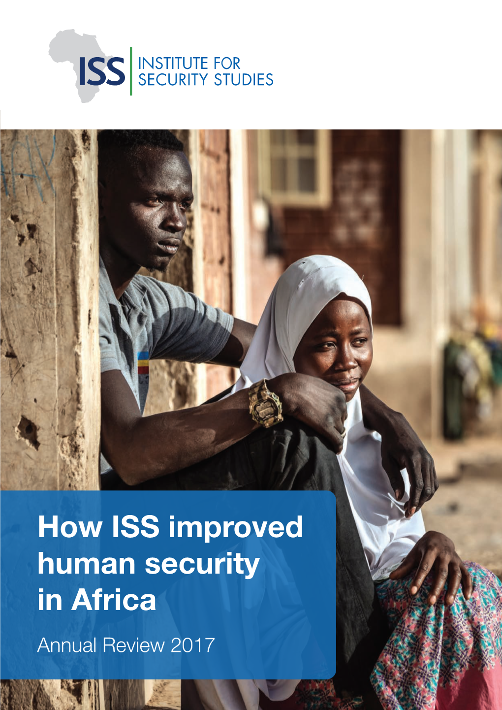 How ISS Improved Human Security in Africa in 2017