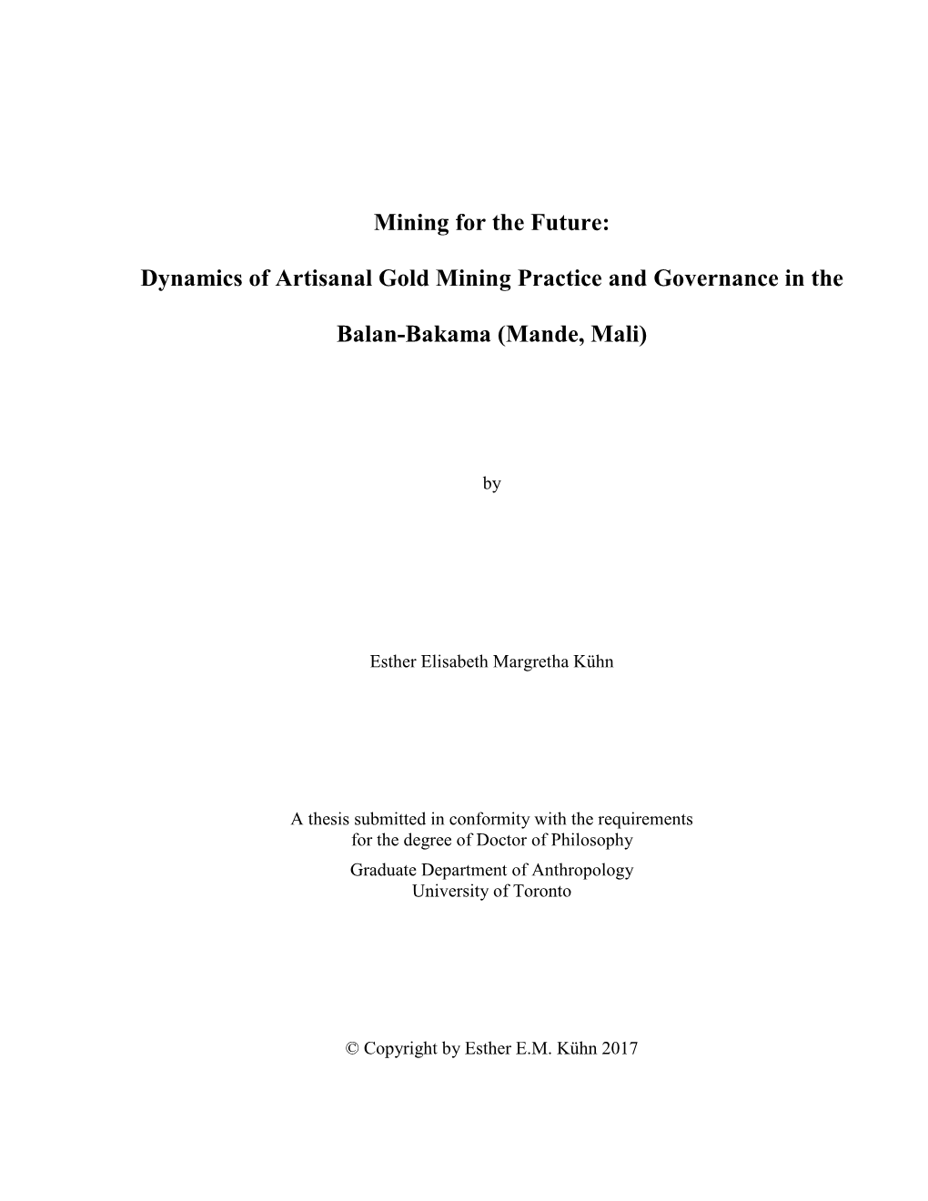 Dynamics of Artisanal Gold Mining Practice and Governance in The