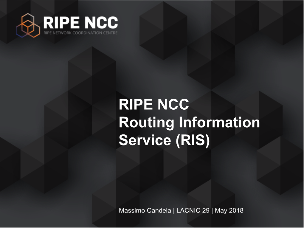 RIPE NCC Routing Information Service (RIS)