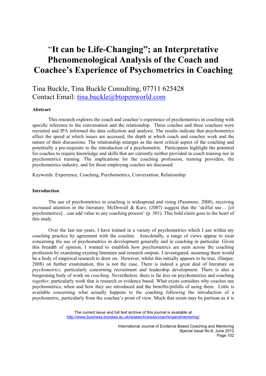 An Interpretative Phenomenological Analysis of the Coach and Coachee’S Experience of Psychometrics in Coaching