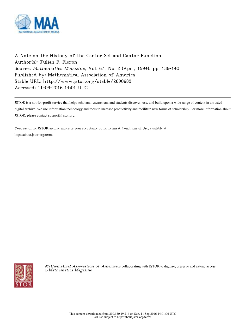 A Note on the History of the Cantor Set and Cantor Function Author(S): Julian F
