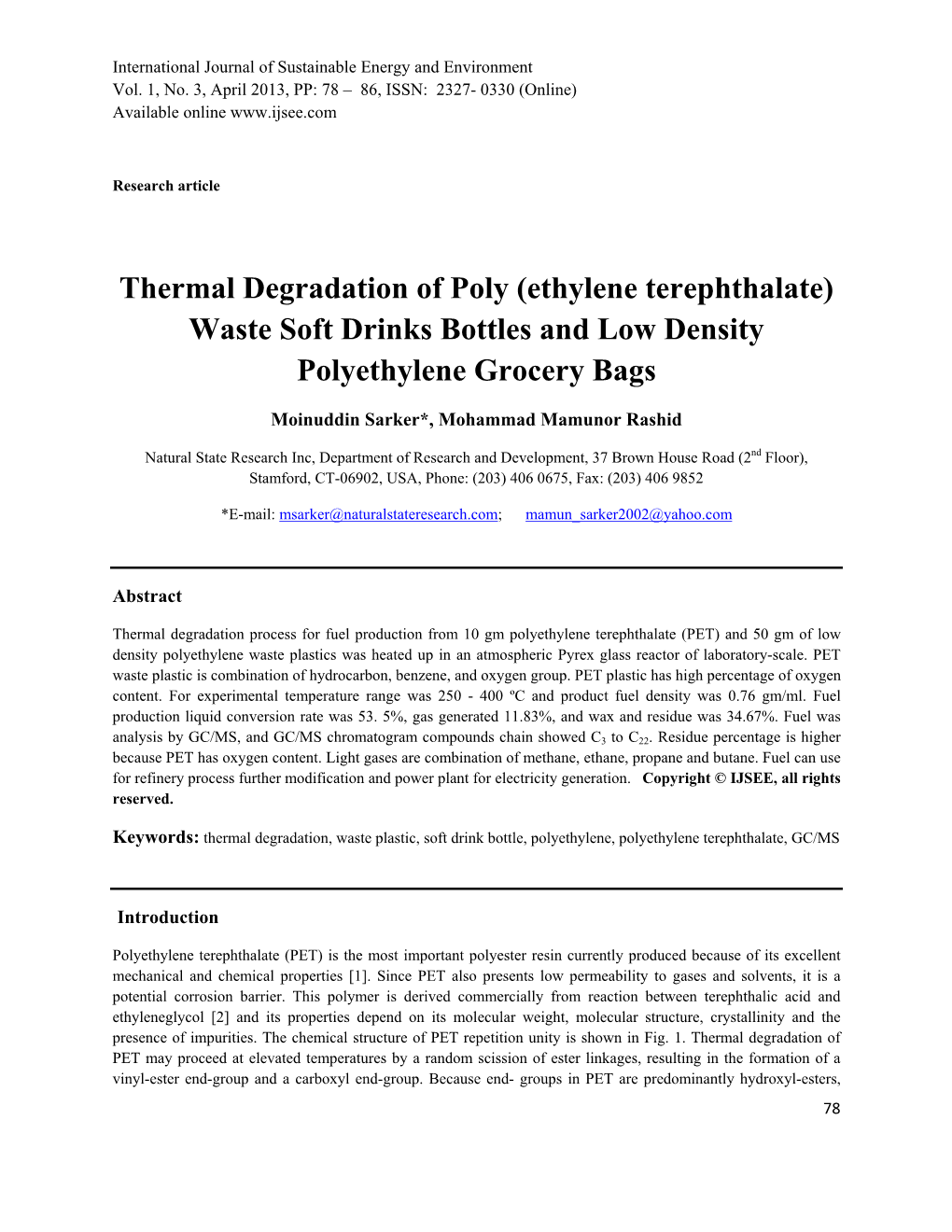 Thermal Degradation of Poly (Ethylene Terephthalate) Waste Soft Drinks Bottles and Low Density Polyethylene Grocery Bags