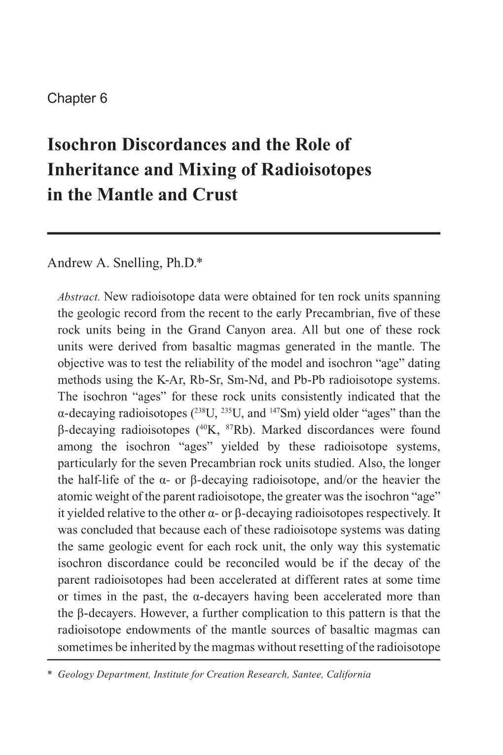 Isochron Discordances and the Role of Inheritance and Mixing of Radioisotopes in the Mantle and Crust