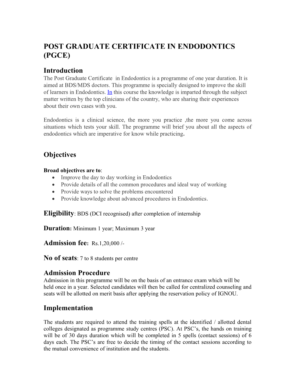 Post Graduate Certificate in Endodontics (Pgce)