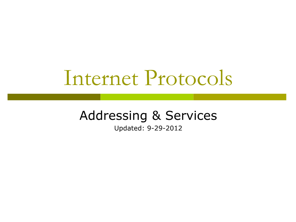 Internet Protocols