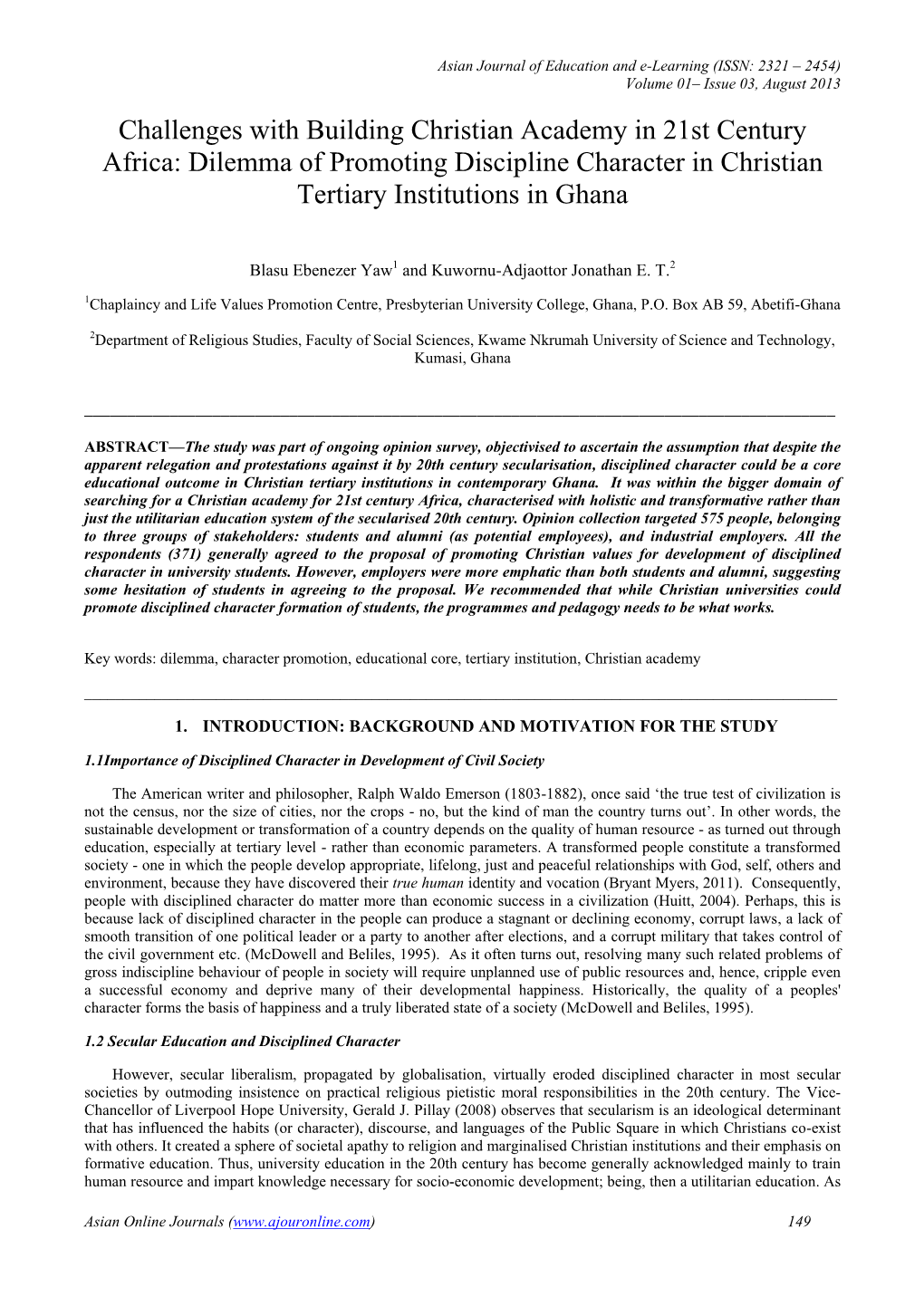 Challenges with Building Christian Academy in 21St Century Africa: Dilemma of Promoting Discipline Character in Christian Tertiary Institutions in Ghana