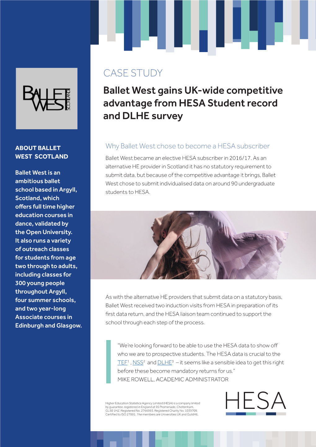 CASE STUDY Ballet West Gains UK-Wide Competitive Advantage from HESA Student Record and DLHE Survey