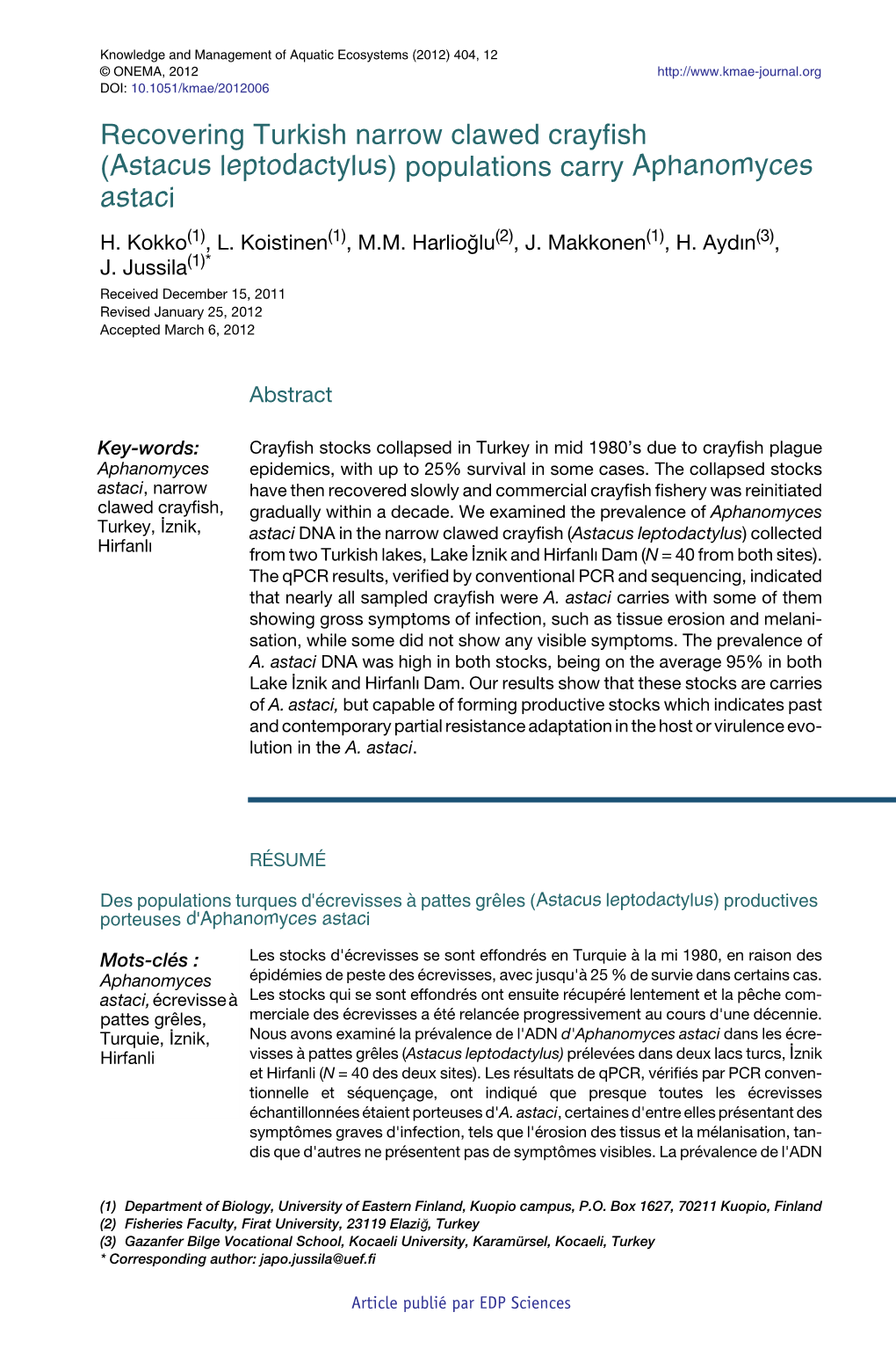 Astacus Leptodactylus) Populations Carry Aphanomyces Astaci H