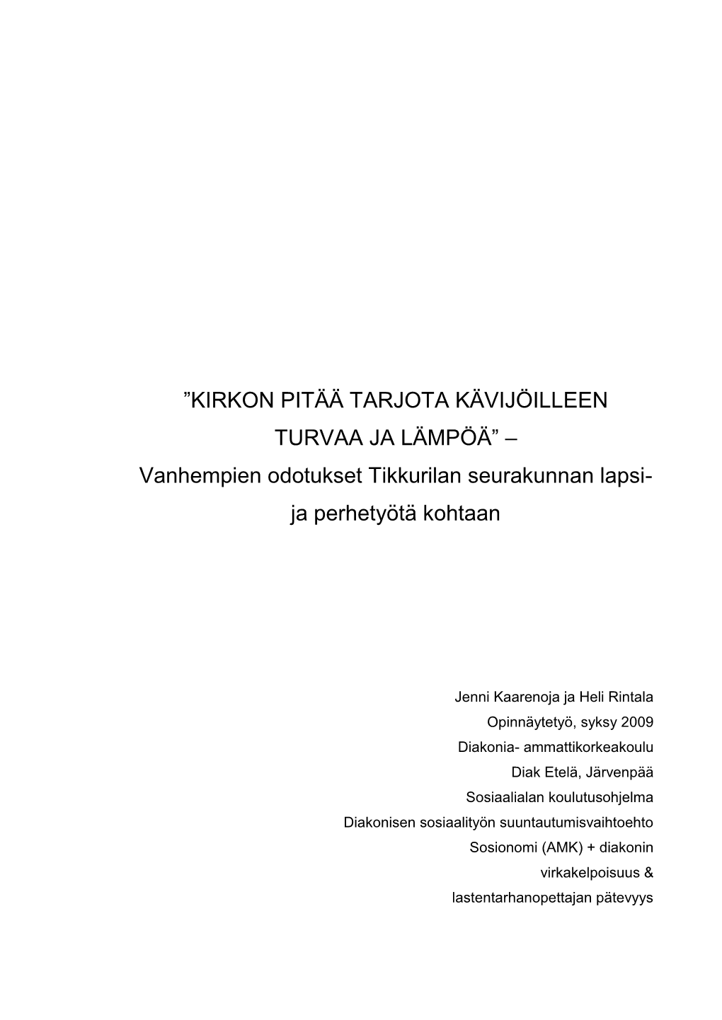 Vanhempien Odotukset Tikkurilan Seurakunnan Lapsi- Ja Perhetyötä Kohtaan