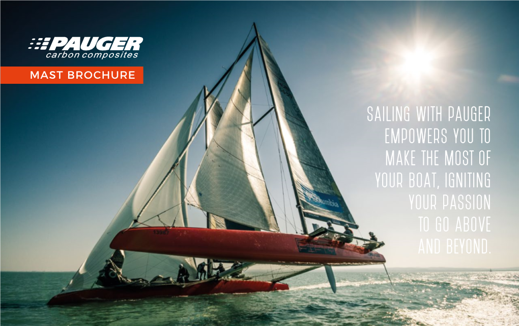 Sailing with Pauger Empowers You to Make the Most of Your Boat, Igniting Your Passion to Go Above and Beyond