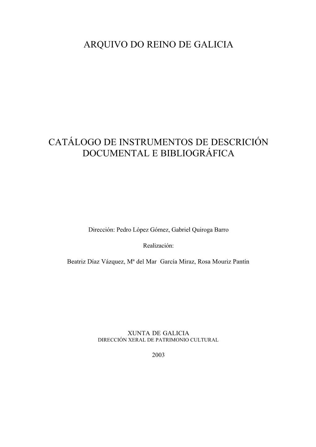 Arquivo Do Reino De Galicia Catálogo De Instrumentos De Descrición