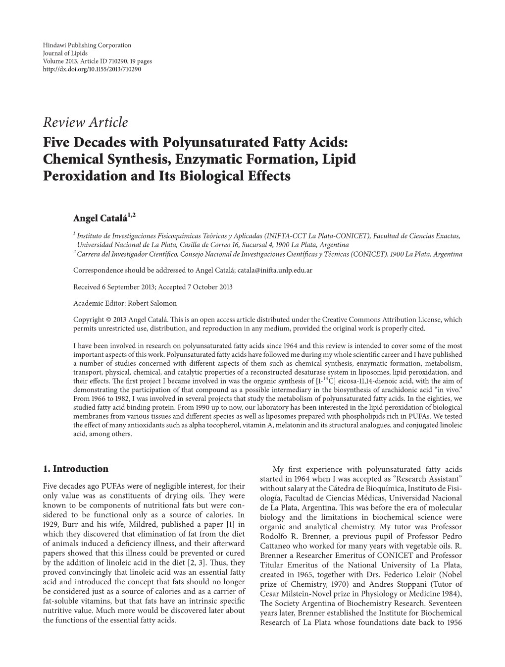 Review Article Five Decades with Polyunsaturated Fatty Acids: Chemical Synthesis, Enzymatic Formation, Lipid Peroxidation and Its Biological Effects