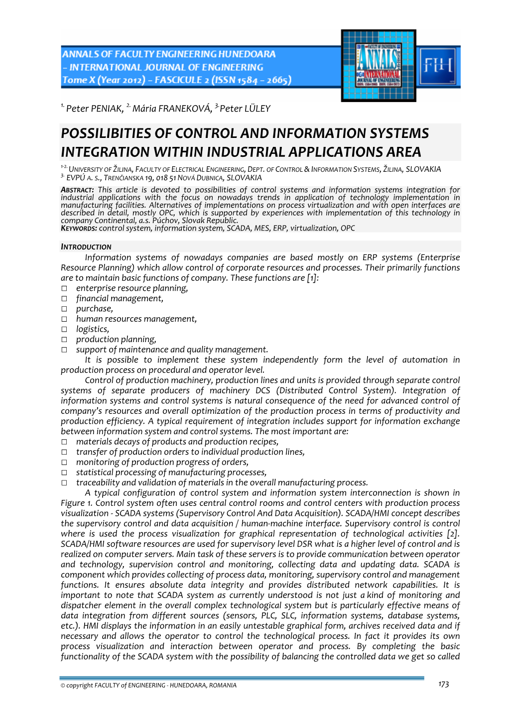 Possilibities of Control and Information Systems Integration Within Industrial Applications Area