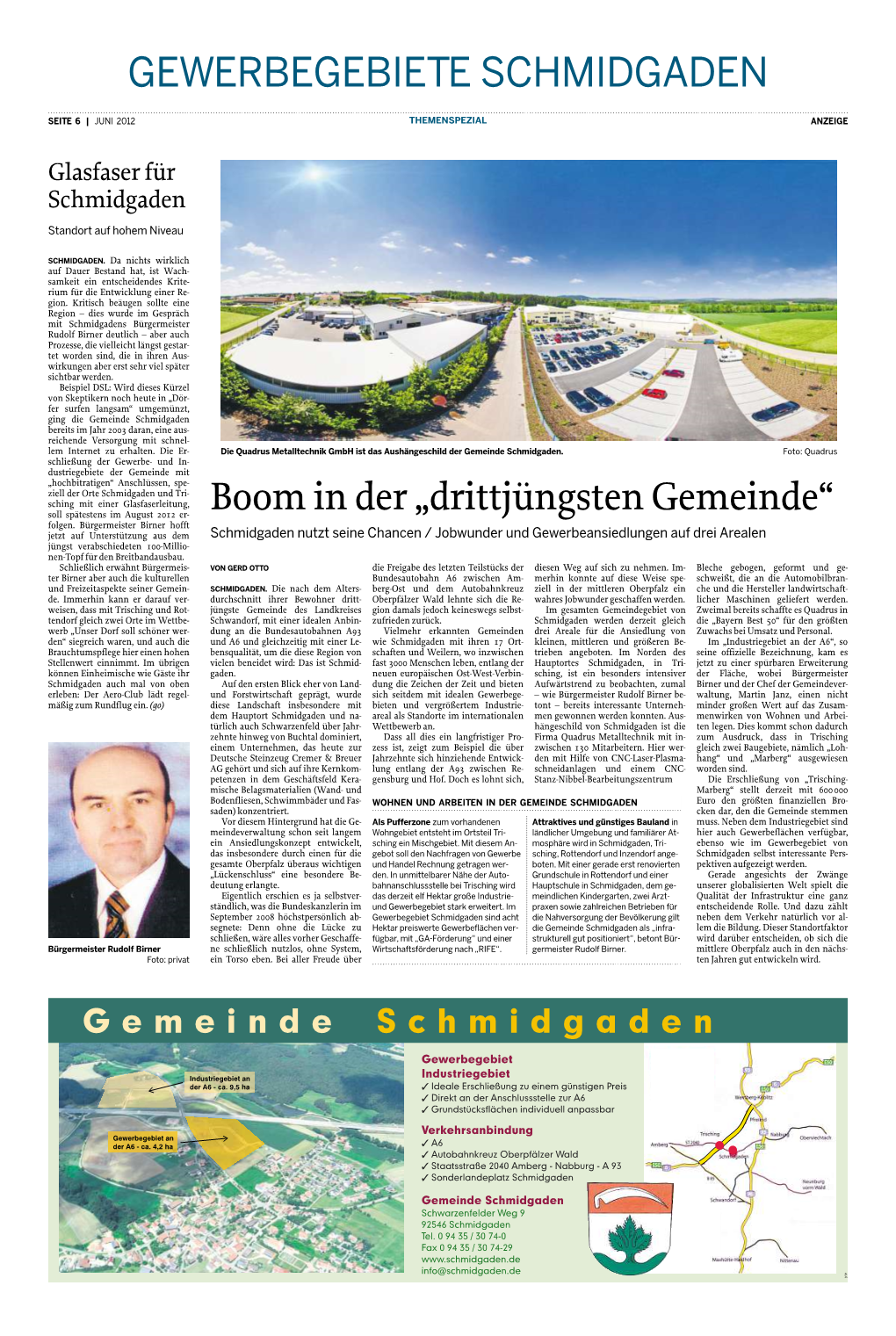 GEWERBEGEBIETE SCHMIDGADEN Boom In