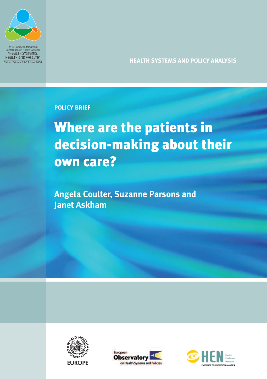 WHO: Where Are the Patients in Decision-Making About Their Care?