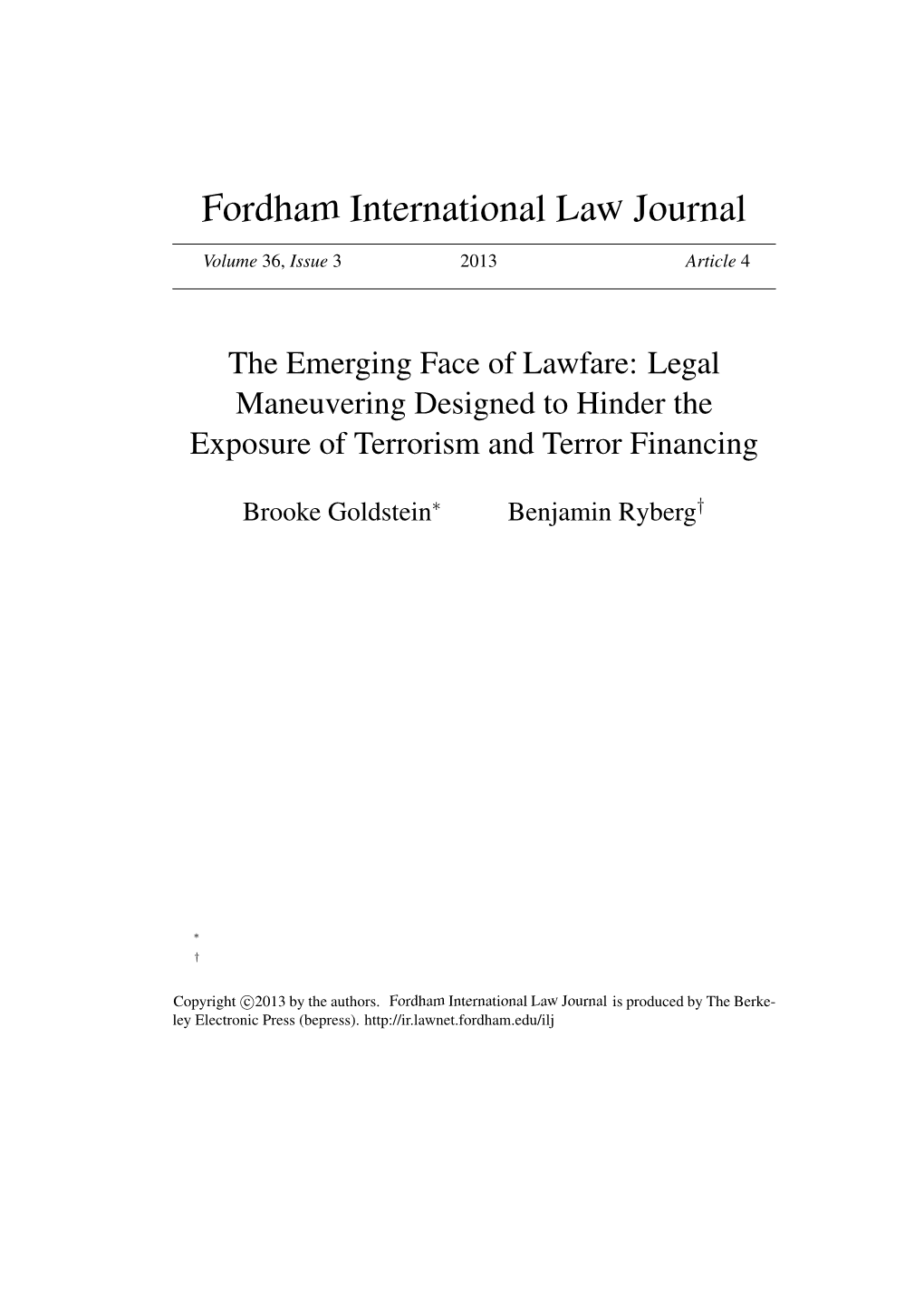 The Emerging Face of Lawfare: Legal Maneuvering Designed to Hinder the Exposure of Terrorism and Terror Financing