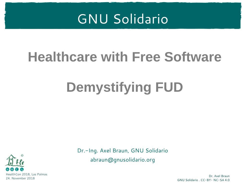 GNU Solidario Healthcare with Free Software Demystifying