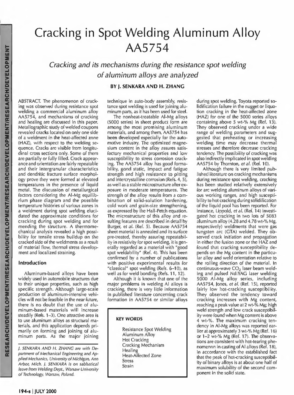 Crackin G in Spot Welding Aluminum Alloy AA5754 Cracking and Its Mechanisms During the Resistance Spot Welding of Aluminum Alloys Are Analyzed