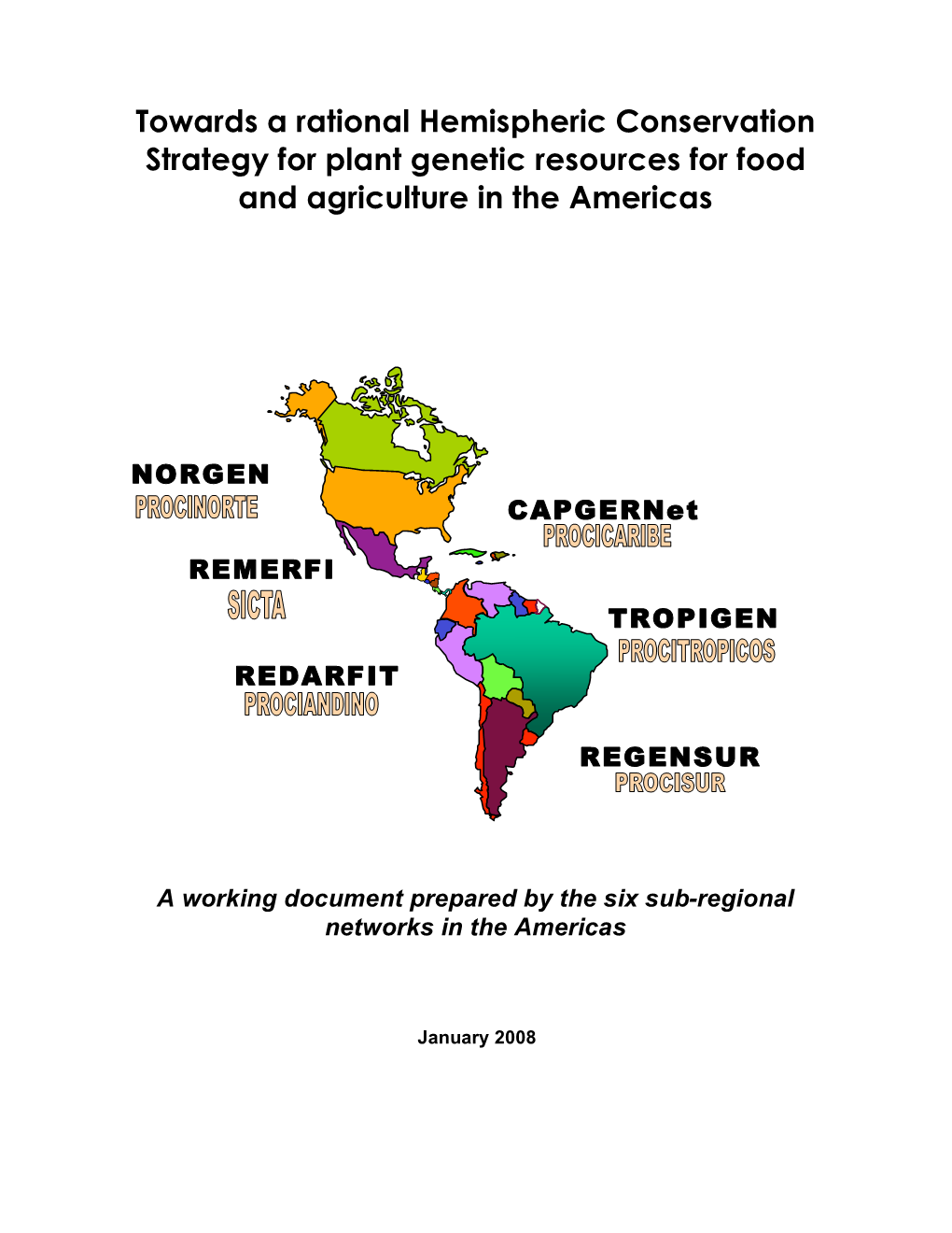 Towards a Rational Hemispheric Conservation Strategy for Plant Genetic Resources for Food and Agriculture in the Americas