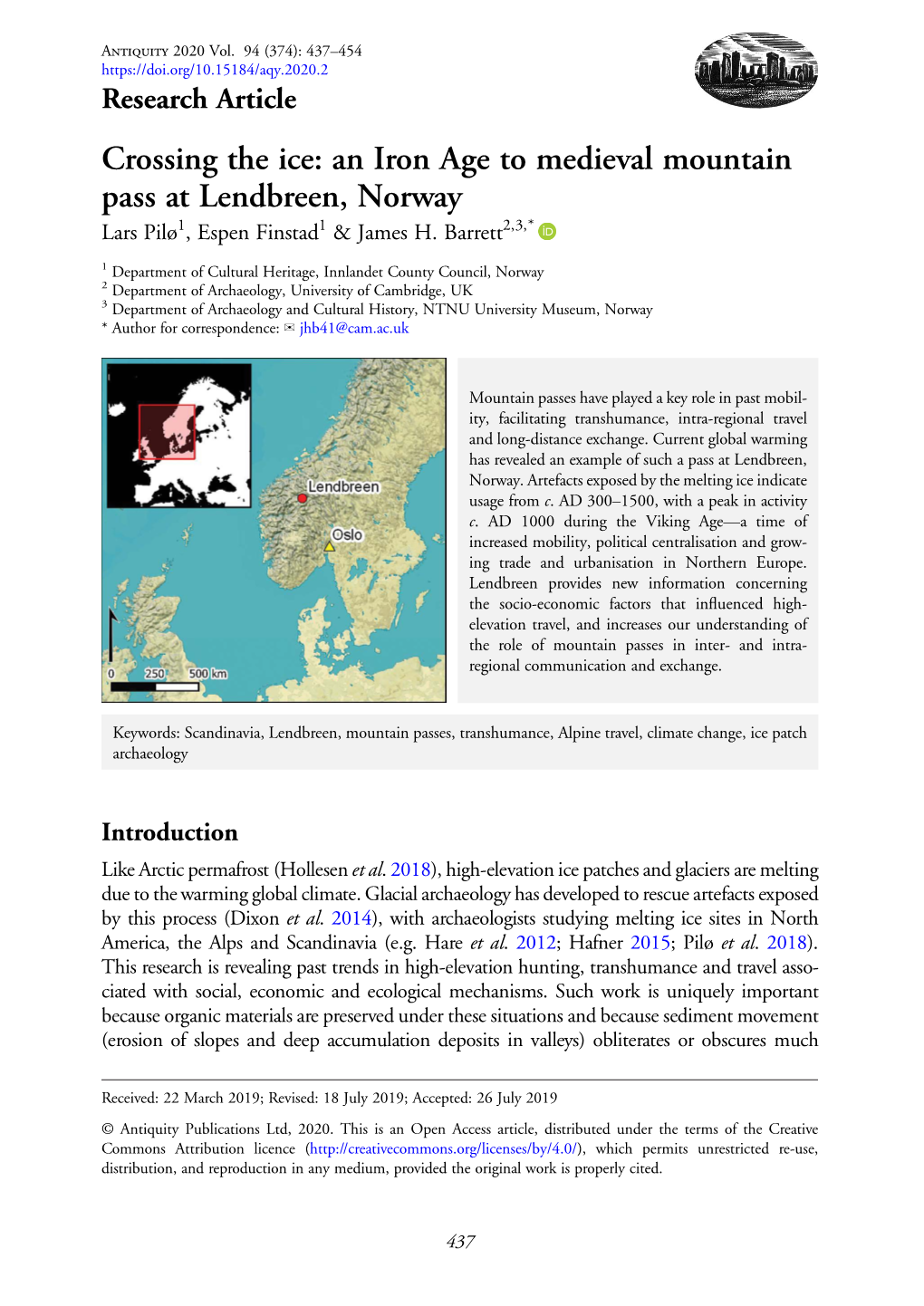 Crossing the Ice: an Iron Age to Medieval Mountain Pass at Lendbreen, Norway Lars Pilø1, Espen Finstad1 & James H