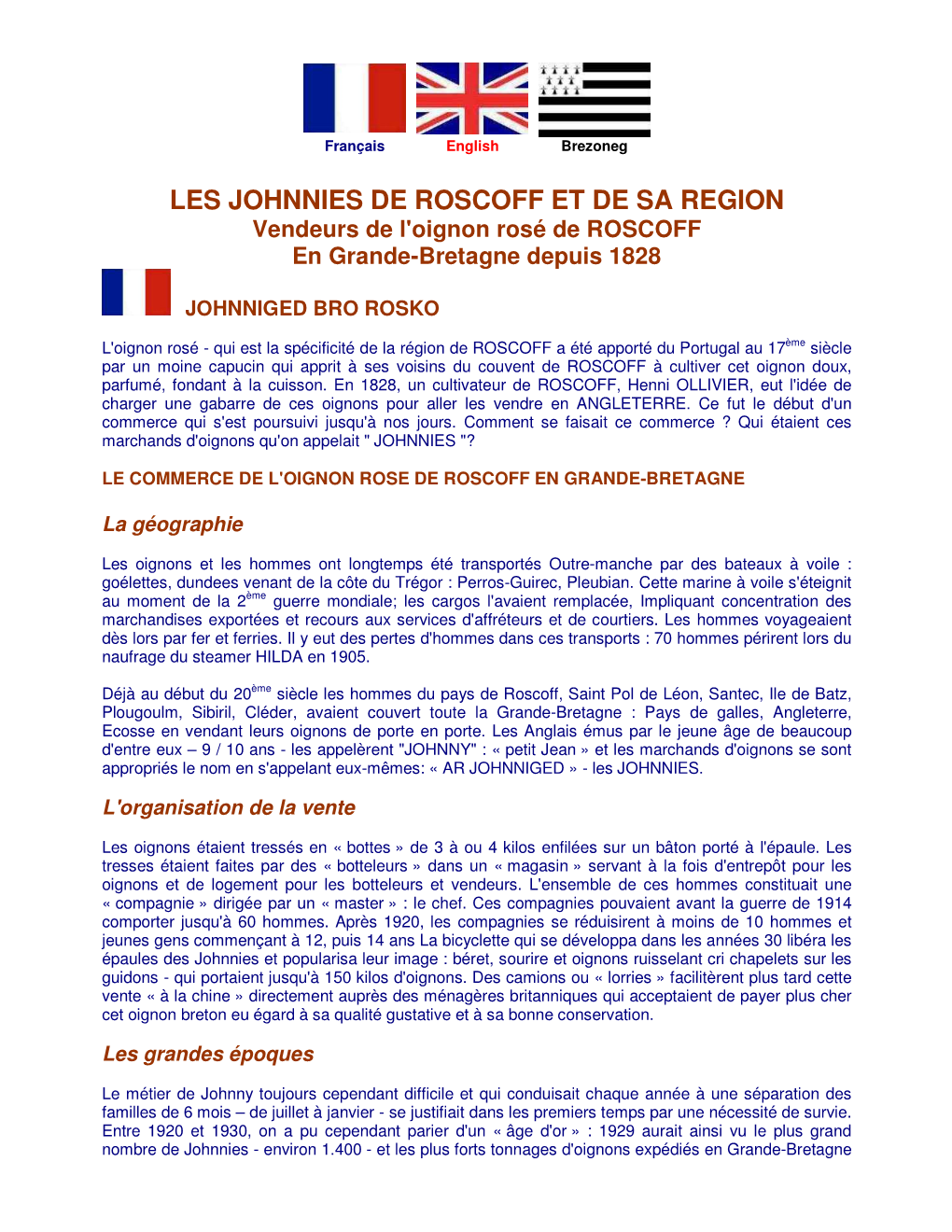 LES JOHNNIES DE ROSCOFF ET DE SA REGION Vendeurs De L'oignon Rosé De ROSCOFF En Grande-Bretagne Depuis 1828