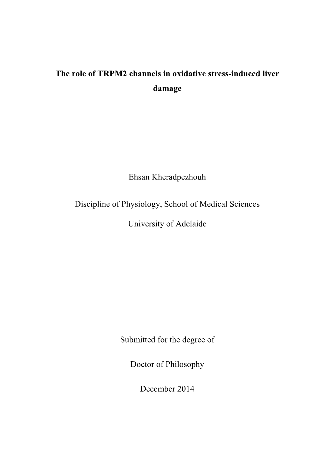 The Role of TRPM2 Channels in Oxidative Stress-Induced Liver Damage