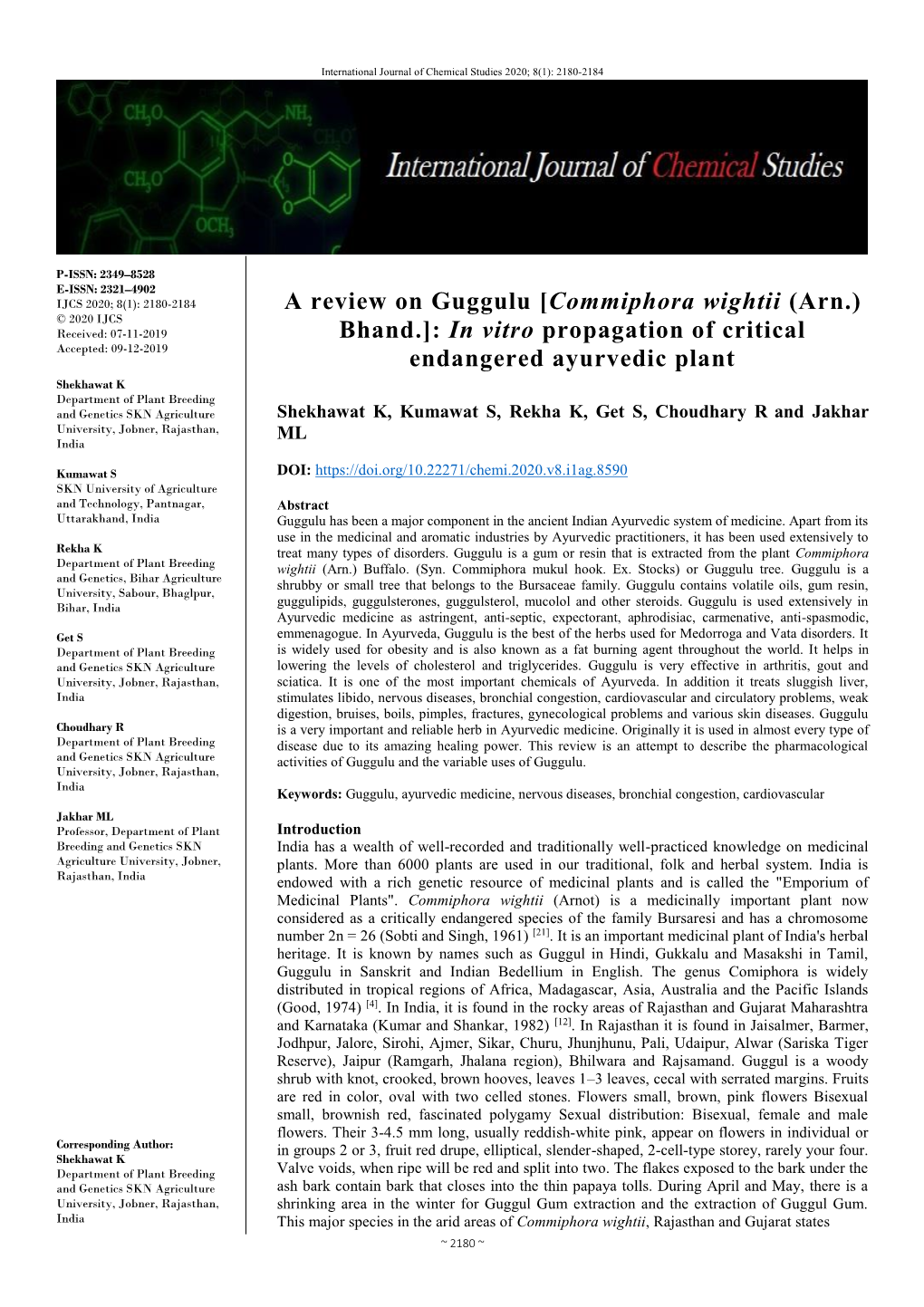 A Review on Guggulu [Commiphora Wightii (Arn.) Bhand.]