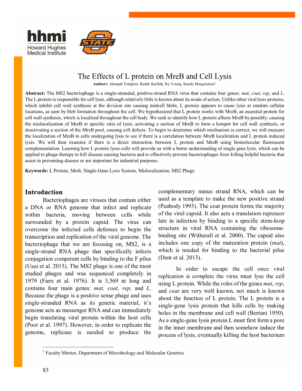 The Effects of L Protein on Mreb and Cell Lysis
