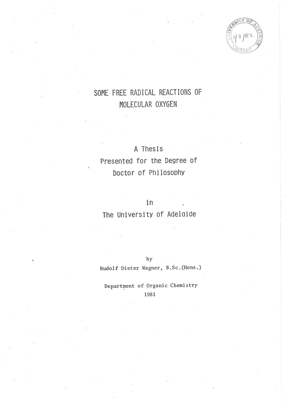 Some Free Radical Reactions of Molecular Oxygen