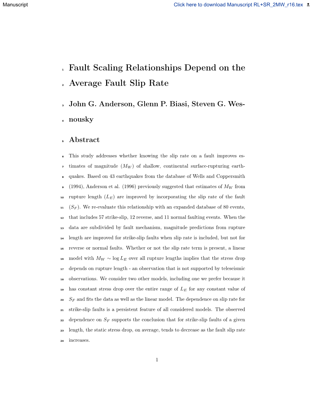 Fault Scaling Relationships Depend on the Average Fault Slip Rate