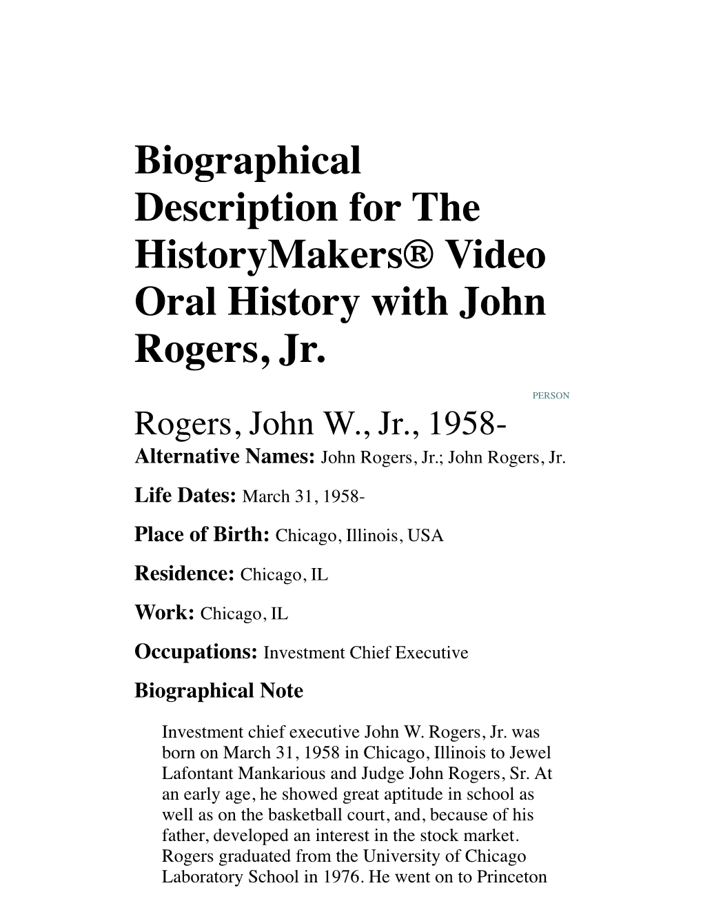 Biographical Description for the Historymakers® Video Oral History with John Rogers, Jr