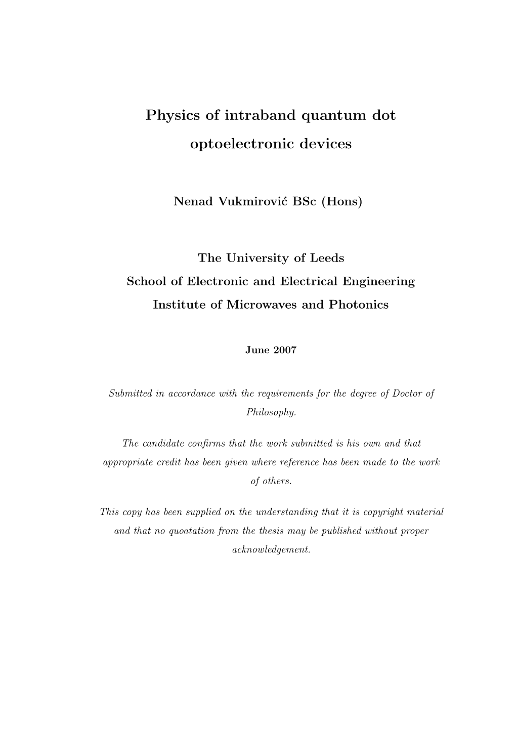 Physics of Intraband Quantum Dot Optoelectronic Devices