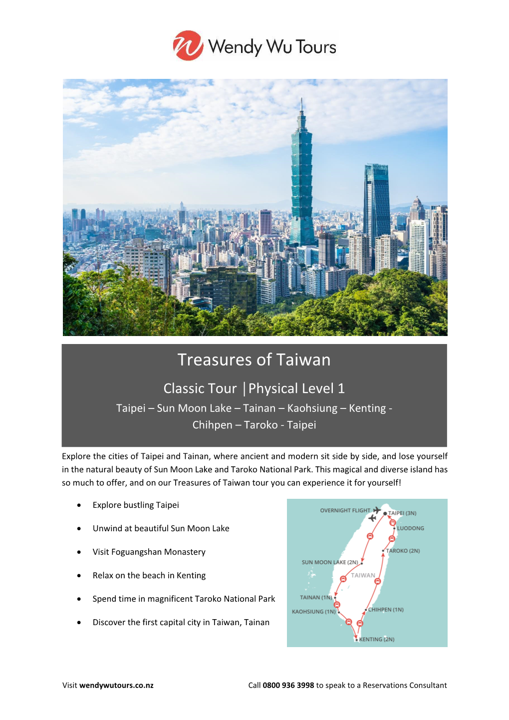 Treasures of Taiwan Classic Tour │Physical Level 1 Taipei – Sun Moon Lake – Tainan – Kaohsiung – Kenting - Chihpen – Taroko - Taipei