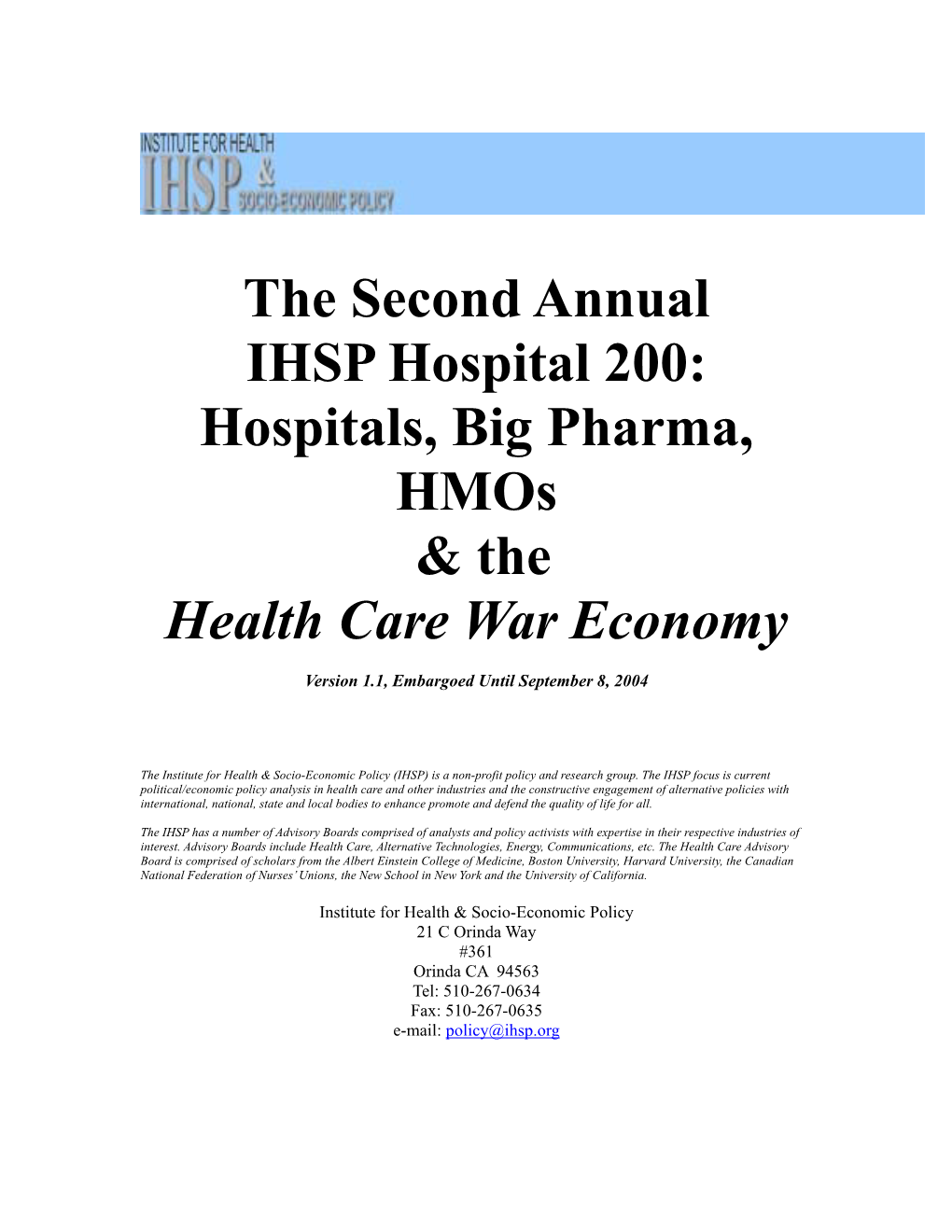 Hospitals, Big Pharma, Hmos & the Health Care War Economy