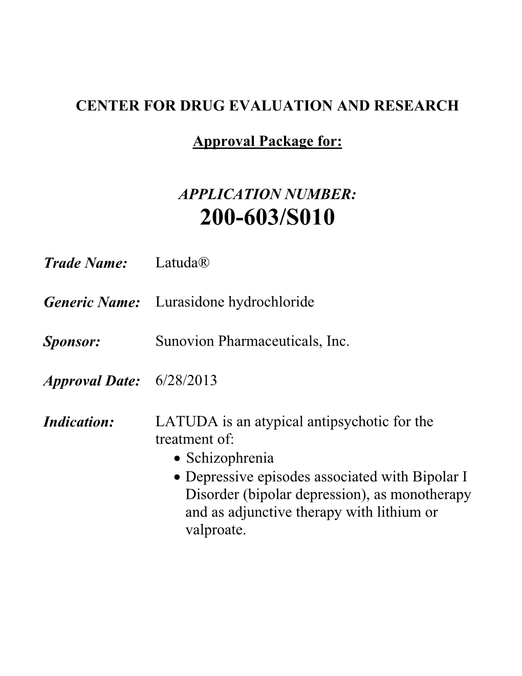 Latuda (Lurasidone Hydrochloride) 20 Mg, 40 Mg, 80 Mg, and 120 Mg Tablets