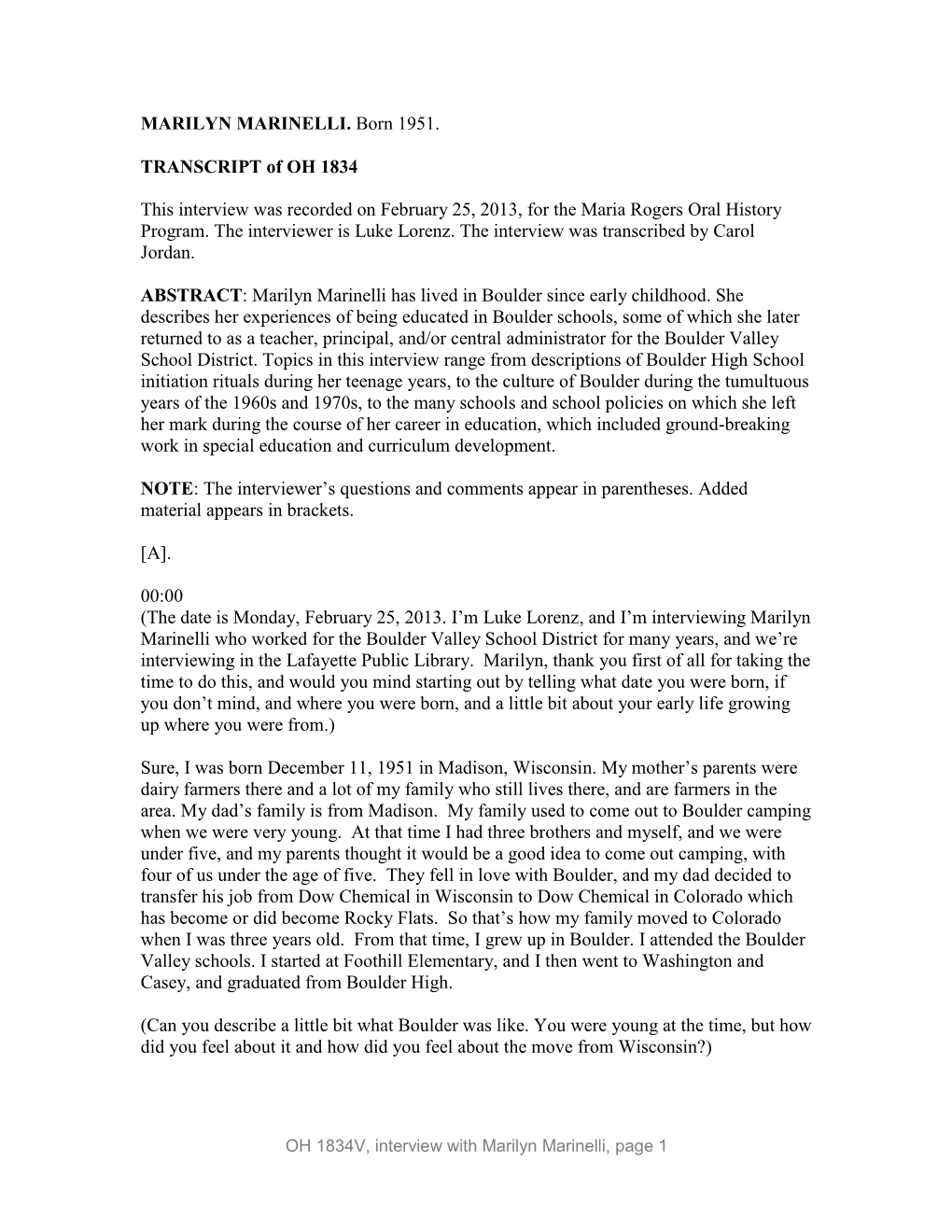 MARILYN MARINELLI. Born 1951. TRANSCRIPT of OH 1834 This Interview Was Recorded on February 25, 2013, for the Maria Rogers Oral