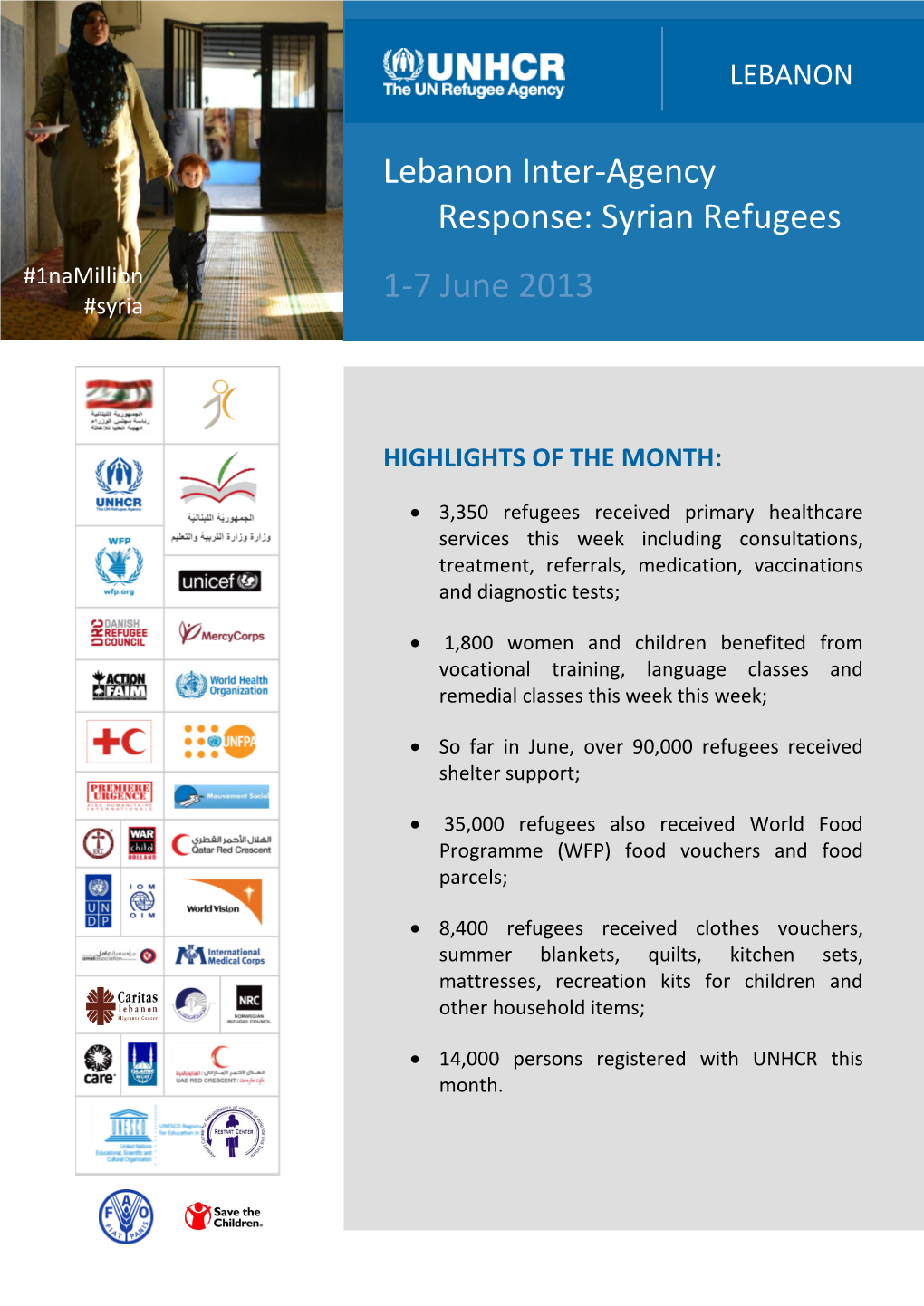 Lebanon Inter-Agency Response: Syrian Refugees 1-7 June 2013