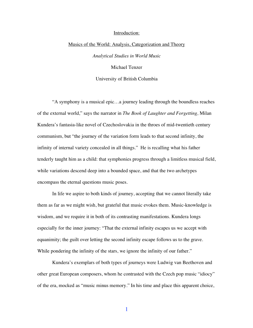 Introduction: Musics of the World: Analysis, Categorization and Theory Analytical Studies in World Music Michael Tenzer Univers