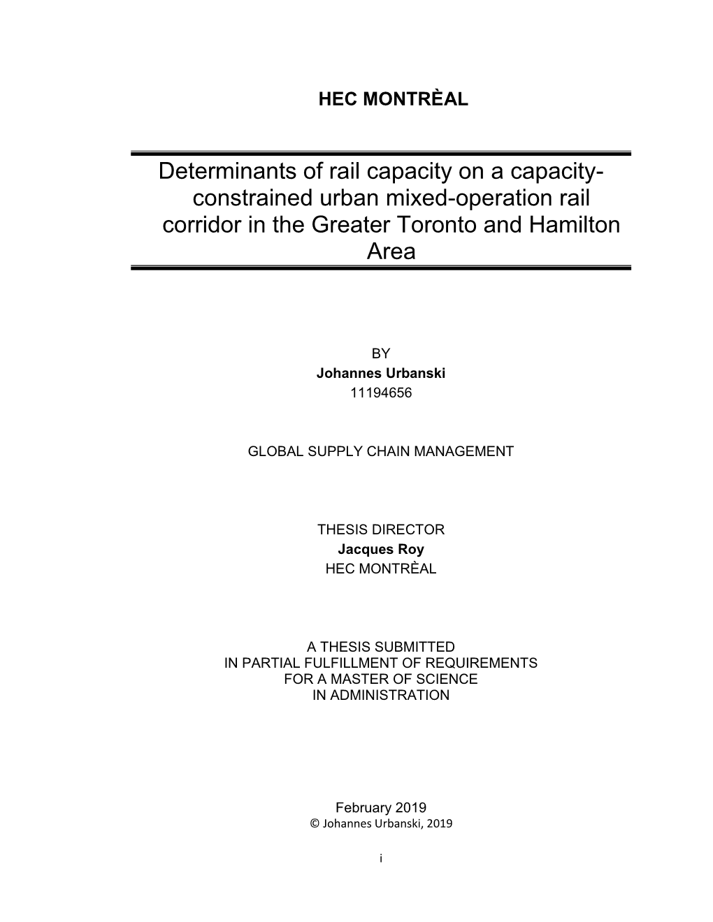 Determinants of Rail Capacity on a Capacity- Constrained Urban Mixed-Operation Rail Corridor in the Greater Toronto and Hamilton Area