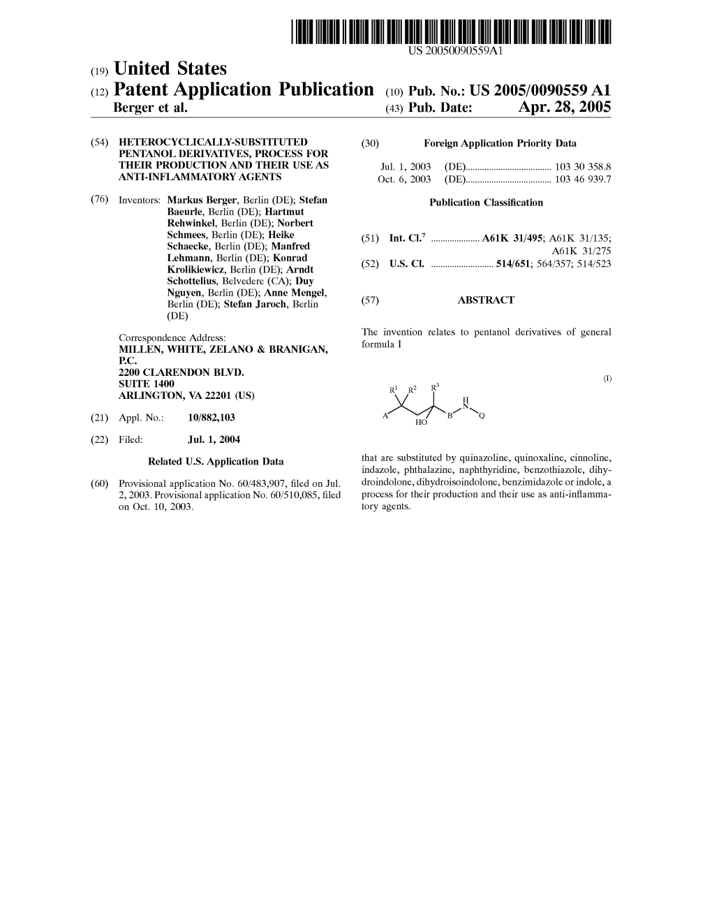 (12) Patent Application Publication (10) Pub. No.: US 2005/0090559 A1 Berger Et Al