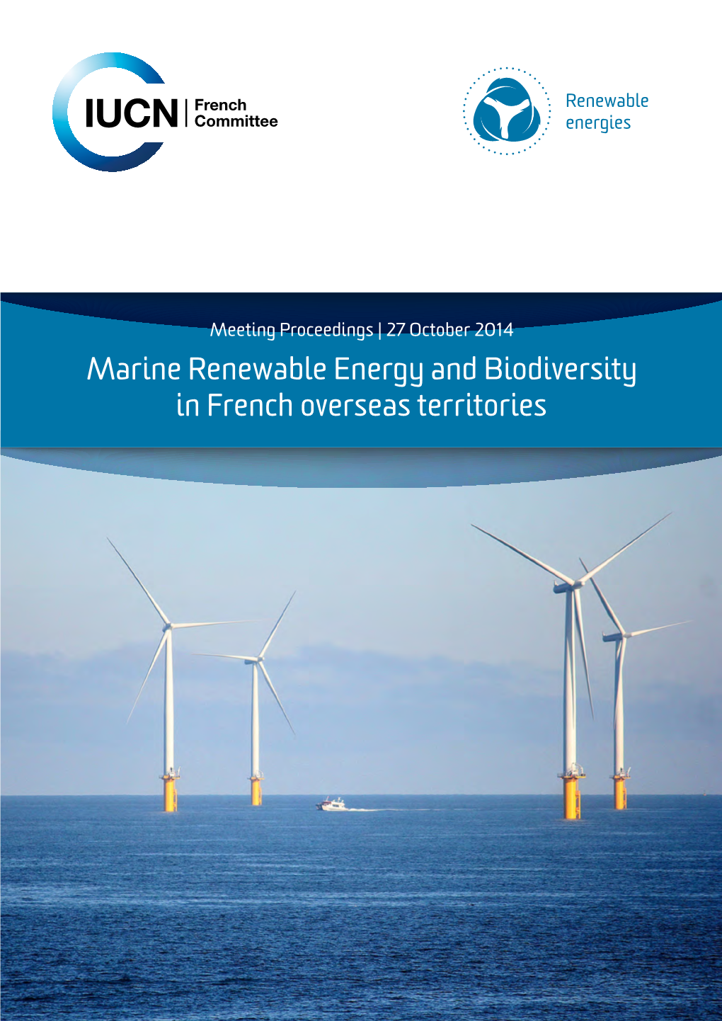 Marine Renewable Energy and Biodiversity in French Overseas Territories 2