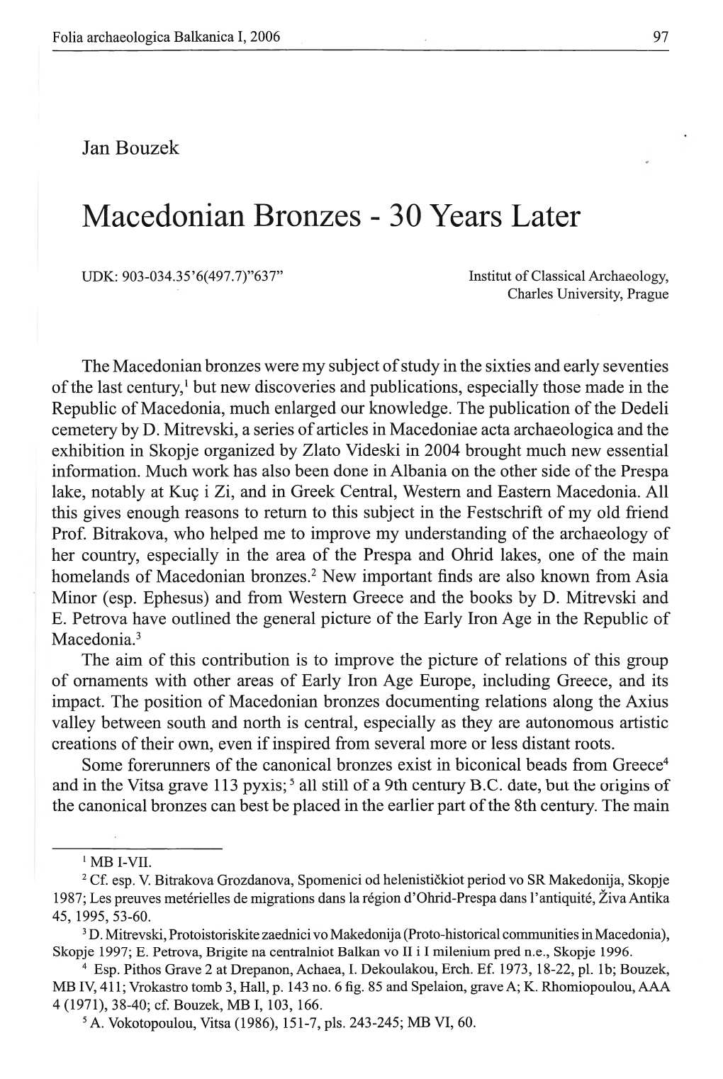 Macedonian Bronzes - 30 Years Later