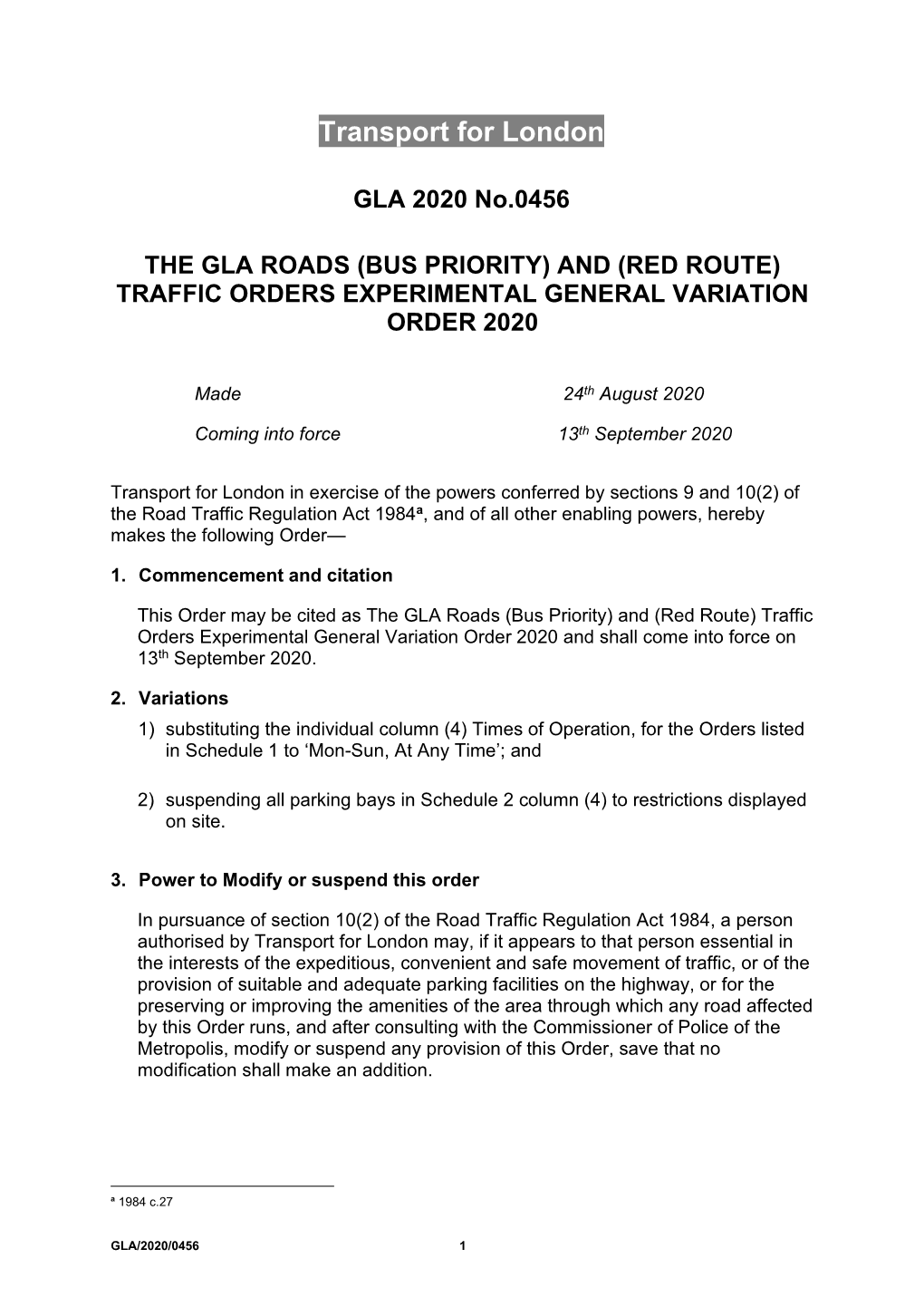 (Bus Priority) and (Red Route) Traffic Orders Experimental General Variation Order 2020