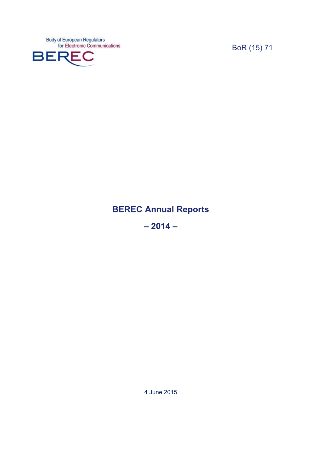 71 BEREC Annual Reports 2014 2015-05-25