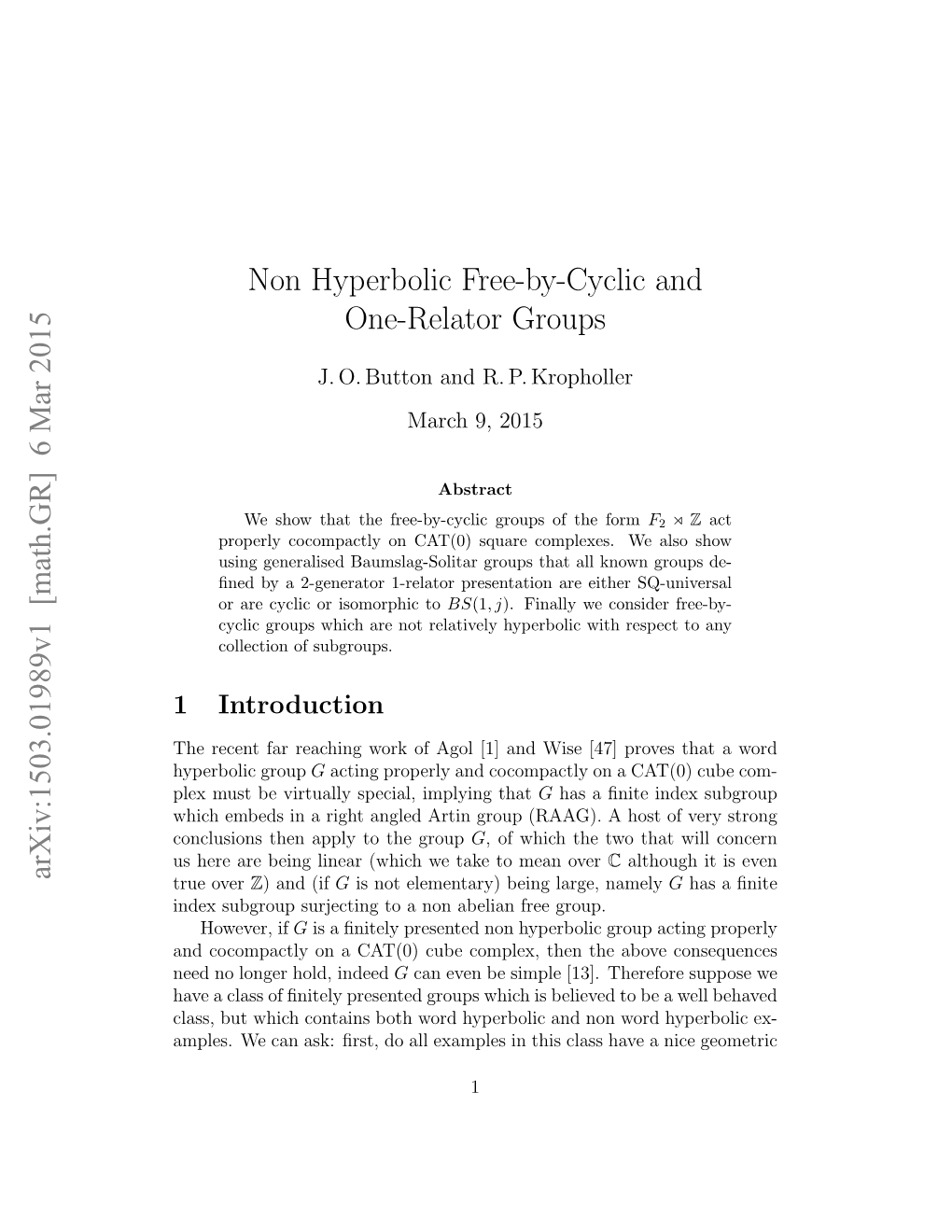 Non Hyperbolic Free-By-Cyclic and One-Relator Groups Arxiv:1503.01989V1 [Math.GR] 6 Mar 2015