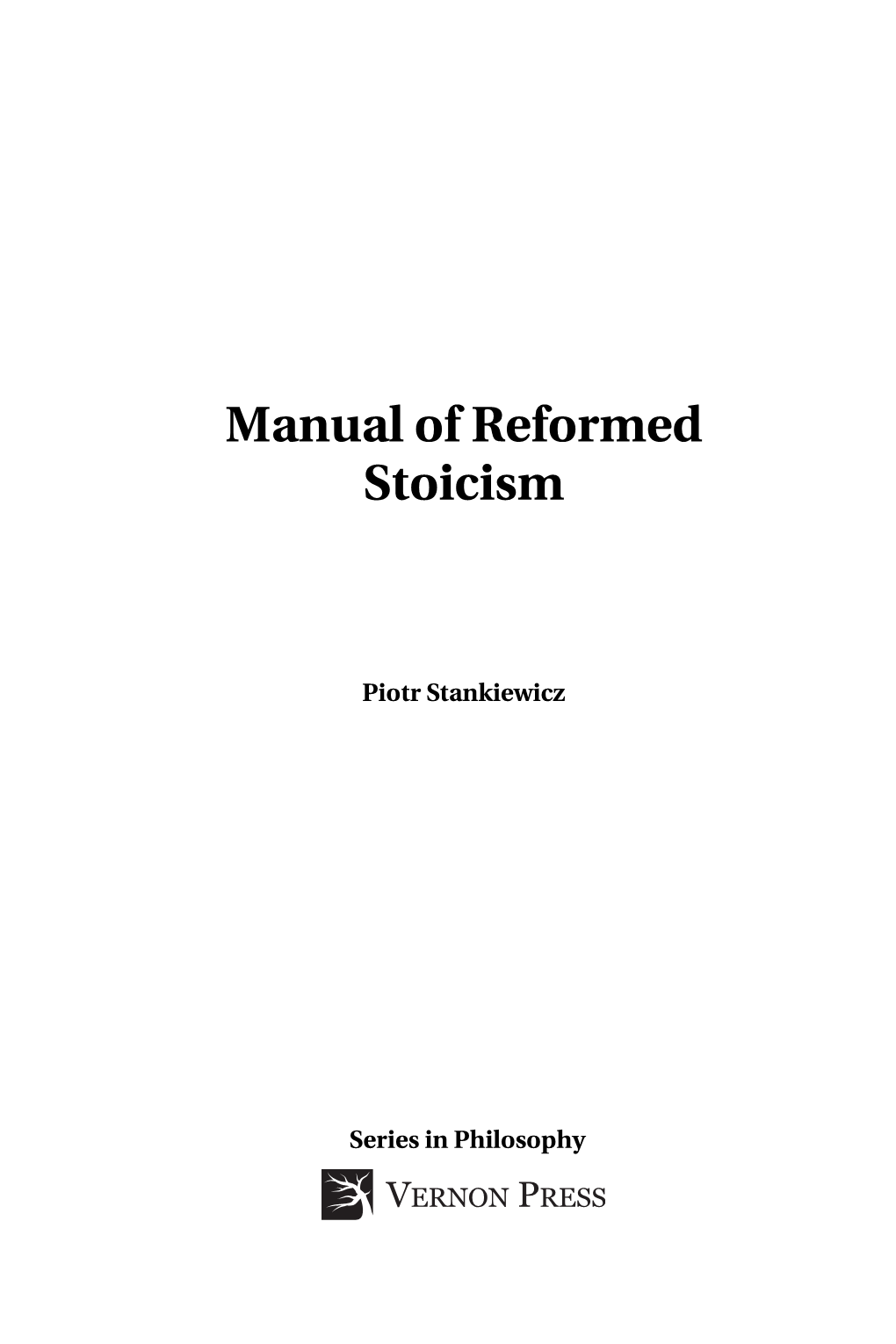 Manual of Reformed Stoicism