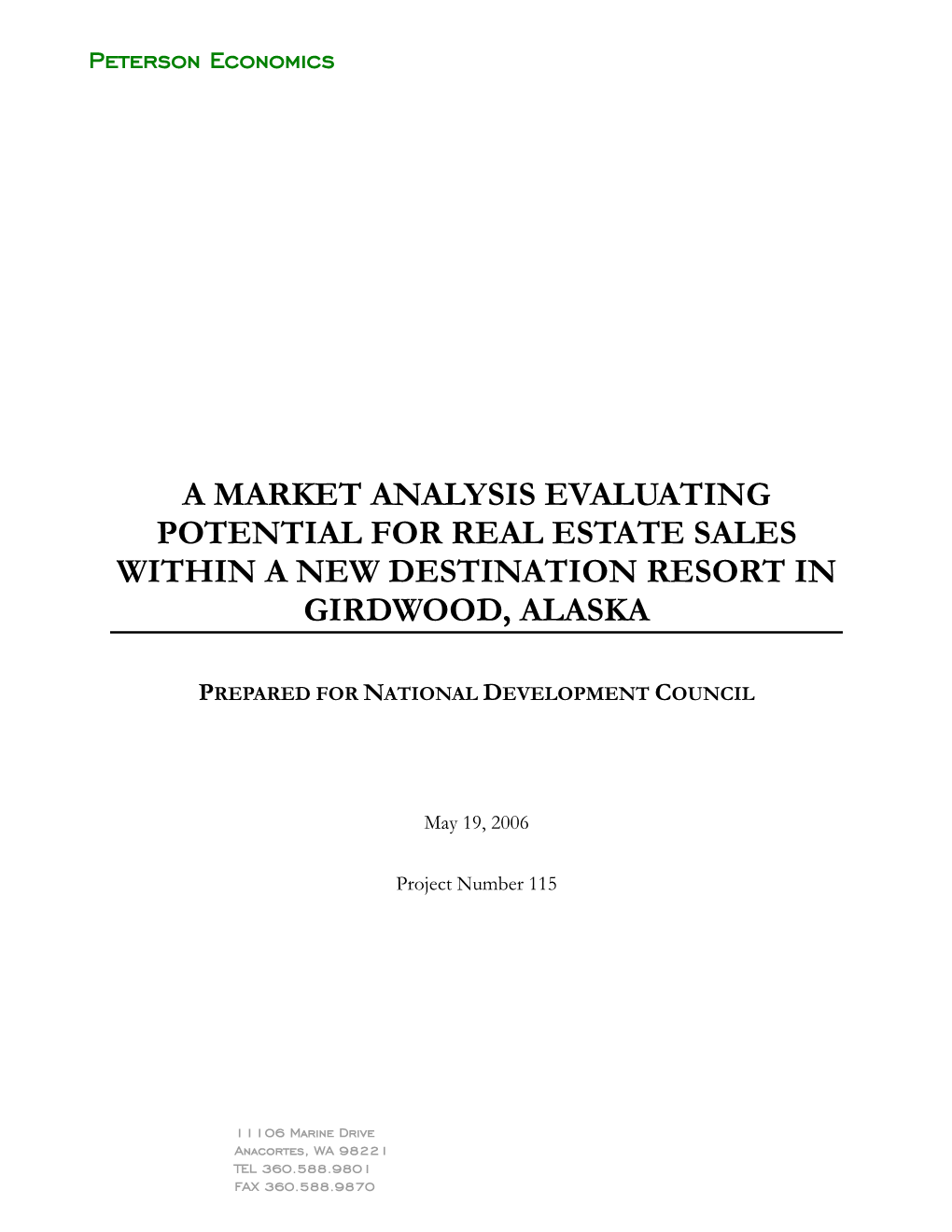 A Market Analysis Evaluating Potential for Real Estate Sales Within a New Destination Resort in Girdwood, Alaska