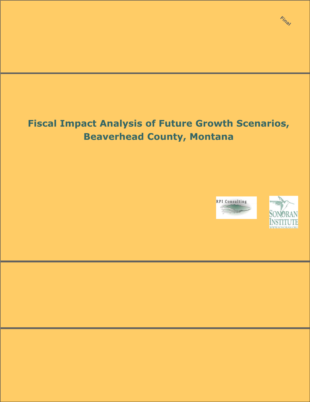 Fiscal Impact Analysis of Future Growth Scenarios, Beaverhead County, Montana